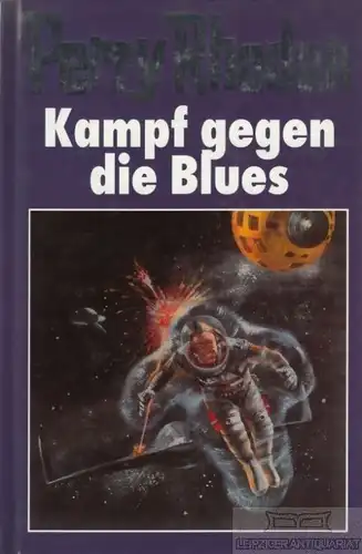 Buch: Kampf gegen die Blues, Rhodan, Perry. Perry Rhodan, 1981, Bertelsmann Club