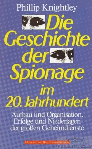 Buch: Die Geschichte der Spionage im 20. Jahrhundert, Knightley, Phillip