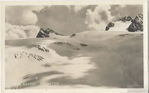 AK Karl Eisfeld. Dachstein. ca. 1926, Postkarte. Serien Nr, ca. 1926