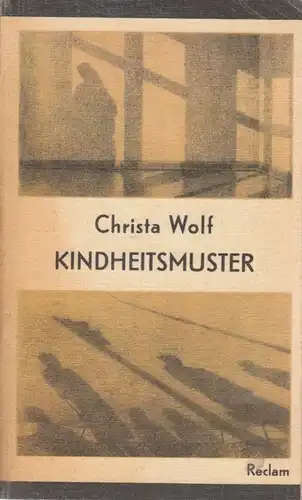 Buch: Kindheitsmuster, Wolf, Christa. Reclams Universal-Bibliothek, 1989