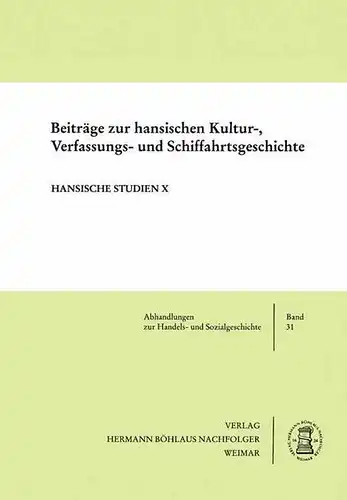 Beiträge zur hansischen Kultur-, Verfassungs- & Schiffahrtsgeschichte, Wernicke