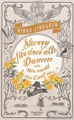 Buch: Sherry für drei alte Damen oder Wer macht das Licht aus?, Lindgren, Minna