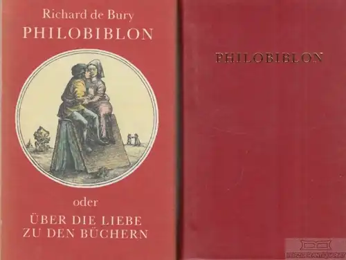 Buch: Philobiblon oder Über die Liebe zu den Büchern, Bury, Richard de. 1989