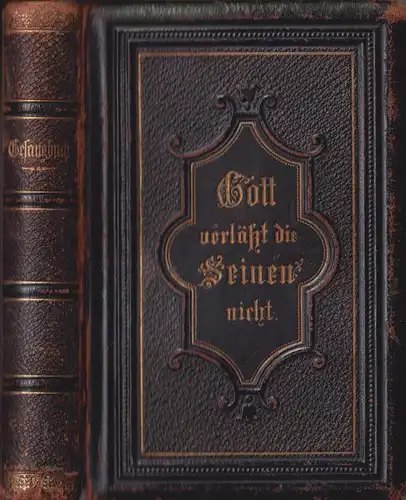 Buch: Gesangbuch - Gott verläßt die Seinen nicht. Um 1900, Text in Fraktur
