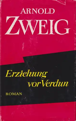 Buch: Erziehung vor Verdun, Roman. Zweig, Arnold, 1981, Aufbau, gebraucht, gut