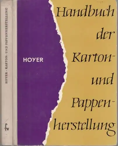 Buch: Handbuch der Karton- und Pappenherstellung, Hoyer, Dietrich. 1963