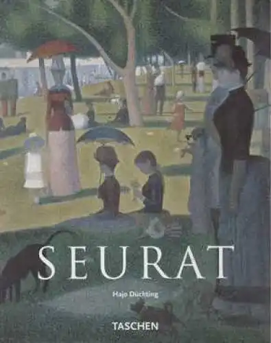 Buch: Georges Seurat. 1859 -1891, Düchting, Hajo. 1999, Benedikt Taschen Verlag