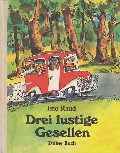 Buch: Drei lustige Gesellen. Drittes Buch, Raud, Eno. 1989, Verlag Perioodika