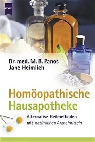 Buch: Homöopathische Hausapotheke, Panos, M. u.a., 2002, Heyne Verlag