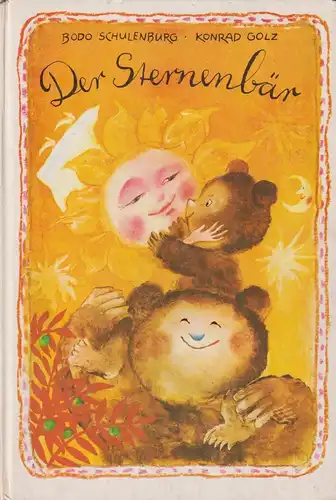 Buch: Der Sternenbär, Schulenburg, Bodo. 1981, Der Kinderbuchverlag