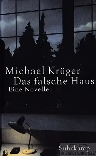Buch: Das falsche Haus, Krüger, Michael. 2002, Suhrkamp Verlag, Eine Novelle