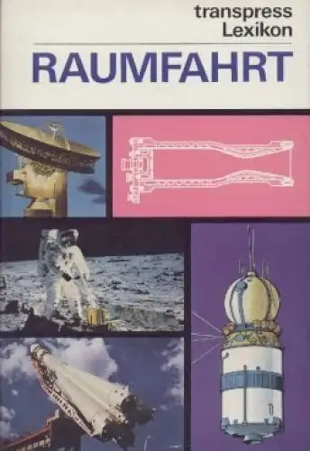 Buch: Raumfahrt, Mielke, Heinz. Transpress Lexikon, 1971, gebraucht, gut