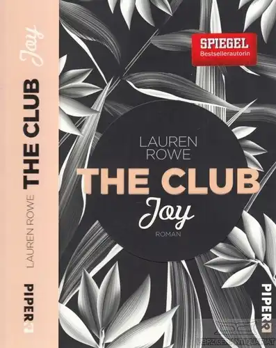 Buch: The Club - Joy, Rowe, Lauren. 2015, Piper Verlag, Roman, gebraucht, gut