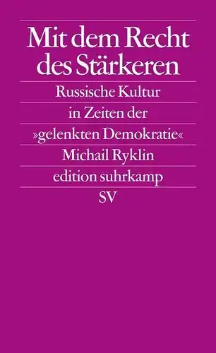Buch: Mit dem Recht des Stärkeren, Ryklin, Michail, 2006, Suhrkamp, Essay