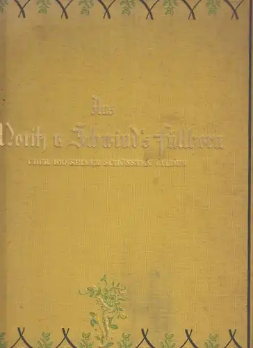 Buch: Aus Moritz v. Schwind's Füllhorn. von Ostini, Fritz, 1925, Peter Luhn Vlg.