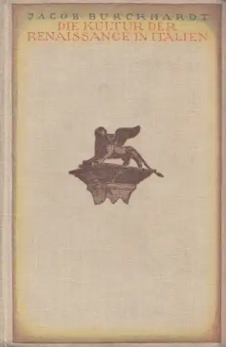 Buch: Die Kultur der Renaissance in Italien, Burckhardt, Jacob. 1928