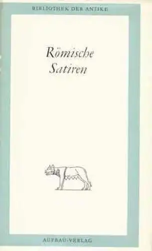 Buch: Römische Satiren, Günther, Rigobert. Bibliothek der Antike, 1970