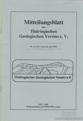 Buch: Mitteilungsblatt des Thüringischen Geologischen Vereins e.V. Nr. 33...2011