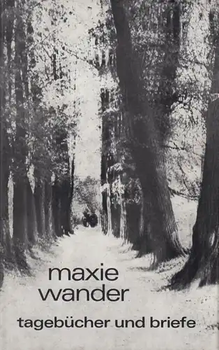 Buch: Tagebücher und Briefe. Wander, Maxie, 1987, Buchverlag Der Morgen