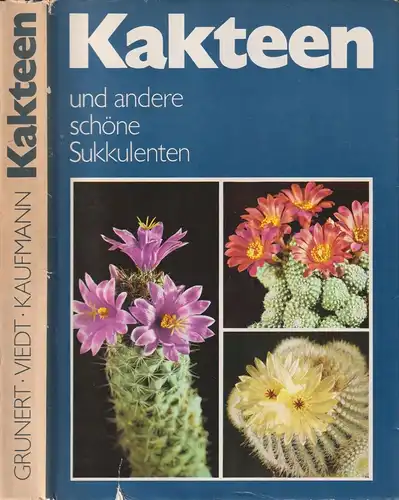 Buch: Kakteen und andere schöne Sukkulenten, Grunert. 1980, gebraucht, gut