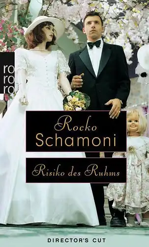 Buch: Risiko des Ruhms. Schamoni, Rocko, 2007, Rowohlt Taschenbuch Verlag