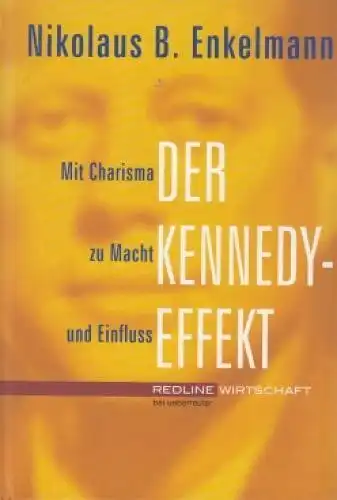 Buch: Der Kennedy - Effekt, Enkelmann, Nikolaus B. 2002, gebraucht, sehr gut