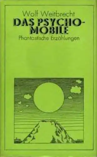 Buch: Das Psychomobile, Weitbrecht, Wolf. 1976, Greifenverlag, gebraucht, gut