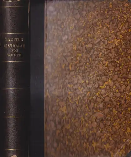 Buch: Cornelii Taciti Historiarum Libri qui supersunt, Buch I bis V. E. Wolff