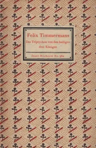 Insel-Bücherei 362, Das Triptychon von den heiligen drei Königen, Timmermans