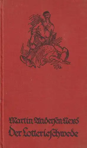 Buch: Andersen Nexö, Martin, Der Lotterieschwede, 1925, J. H. W. Dietz Nachf.