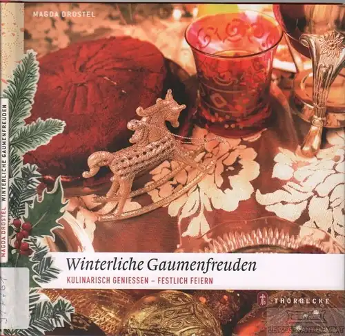 Buch: Winterliche Gaumenfreuden, Drostel, Magda. 2008, Jan Thorbecke Verlag