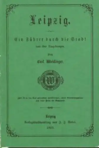 Buch: Leipzig, Weidinger, Carl. 1989, VEB Tourist Verlag, gebraucht, gut 37307