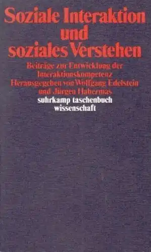 Buch: Soziale Interaktion und soziales Verstehen, Youniss. 1989, Suhrkamp Verlag