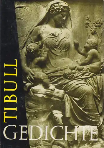 Buch: Gedichte, Lateinisch und deutsch. Tibull, 1979, Akademie Verlag