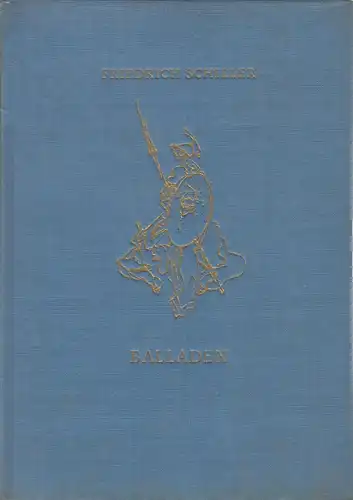 Buch: Balladen, Schiller, Friedrich. 1965, Verlag Der Nation, gebraucht, gut