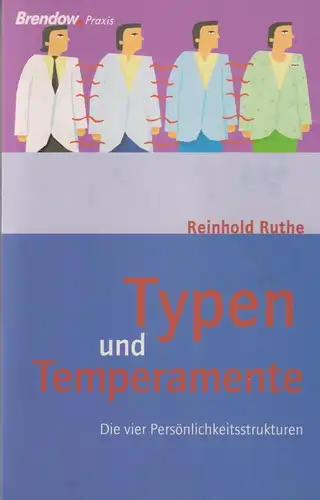 Buch: Typen und Temperamente, Ruthe, Reinhold, 2006, Brendow, gut