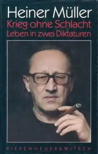 Buch: Krieg ohne Schlacht, Müller, Heiner. 1992, Verlag Kiepenheuer & Witsch