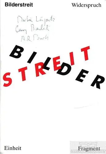 Buch: Bilderstreit Widerspruch, Einheit und Fragment seit 1960, Behn, Helga