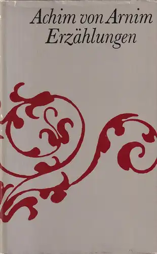 Buch: Erzählungen, Arnim, Achim von. 1968, Aufbau Verlag, gebraucht, gut