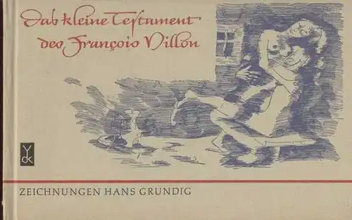 Buch: Das kleine Testament, Villon, Francoio. Zwinger-Bücher, 1958
