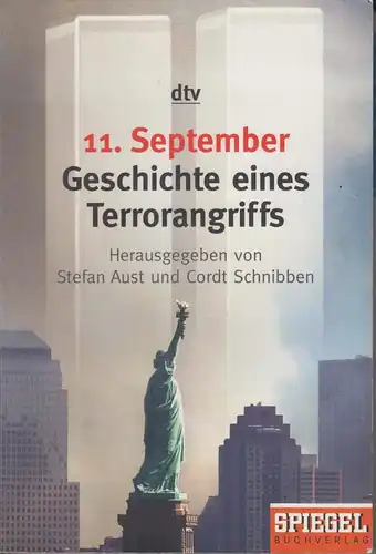 Buch: 11. September, Aust, Stefan / Schnibben, Cordt. 2003, gebraucht, gut