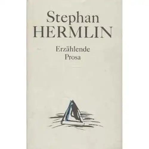 Buch: Erzählende Prosa, Hermlin, Stephan. 1990, Aufbau Verlag, gebraucht, 333726