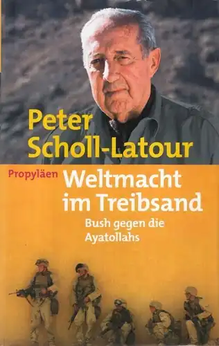 Buch: Weltmacht im Treibsand, Scholl-Latour, Peter. 2004, Propyläen Verlag