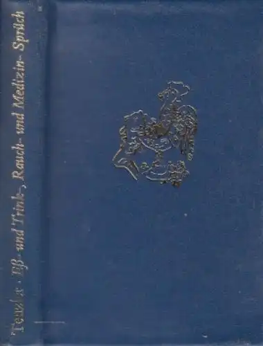 Buch: Eß- und Trink-, Rauch- und Medizin-Sprüch, Tenzler, Wolfgang. 1985