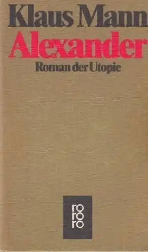 Buch: Alexander, Mann, Klaus. Rororo, 1983, Rowohlt Taschenbuch Verlag