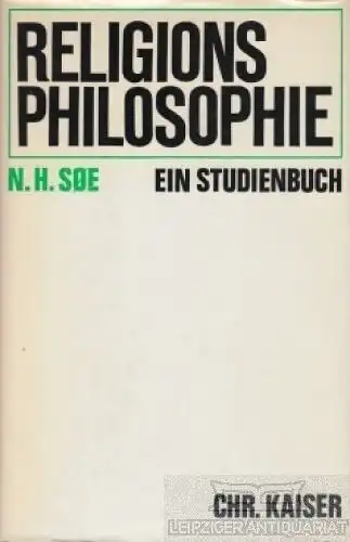 Buch: Religionsphilosophie, Soe, N. H. 1967, Chr. Kaiser Verlag, Ein Studienbuch