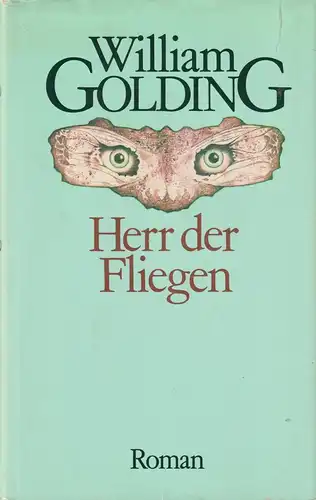 Buch: Herr der Fliegen, Roman. Golding, William, 1985, Verlag Volk und Welt