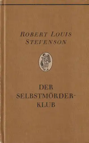 Buch: Der Selbstmörderklub, Stevenson, Robert Louis. Die Bücherkiepe, 1982