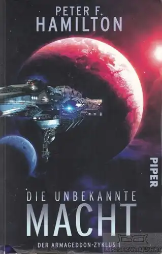 Buch: Die unbekannte Macht, Hamilton, Peter F. 2017, Piper Verlag