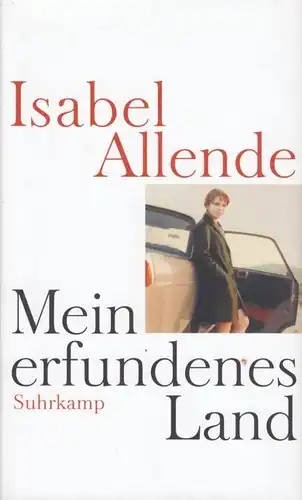 Buch: Mein erfundenes Land, Allende, Isabel. 2006, Suhrkamp Verlag